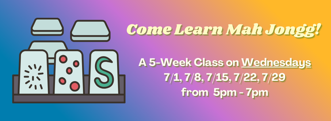 Mah Jongg Beginner Class – Wednesdays
