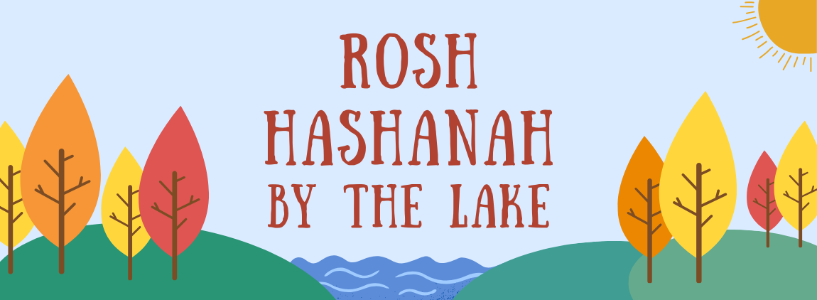 v17-Rosh Hashanah by the Lake (1150 × 422 px)